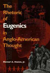The Rhetoric of Eugenics in Anglo-American Thought (The University of Georgia Humanities Center Series on Science and the Humanities)