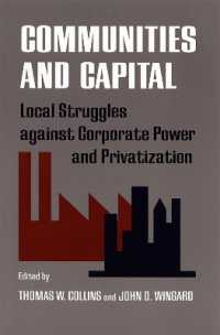 Communities and Capital : Local Struggles against Corporate Power and Privatization (Southern Anthropological Society Proceedings)
