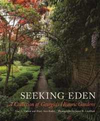 Seeking Eden : A Collection of Georgia's Historic Gardens