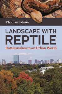 Landscape with Reptile : Rattlesnakes in an Urban World