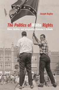 The Politics of White Rights : Race, Justice, and Integrating Alabama's Schools (Politics and Culture in the Twentieth-century South)