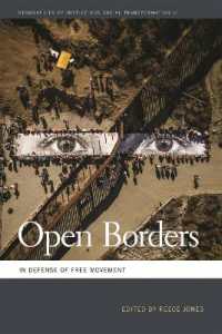 Open Borders : In Defense of Free Movement (Geographies of Justice and Social Transformation)