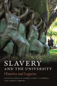 Slavery and the University : Histories and Legacies