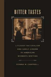 Bitter Tastes : Literary Naturalism and Early Cinema in American Women's Writing