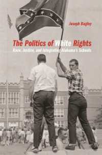 The Politics of White Rights : Race, Justice, and Integrating Alabama's Schools (Politics and Culture in the Twentieth-century South)