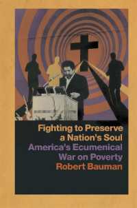 Fighting to Preserve a Nation's Soul : America's Ecumenical War on Poverty