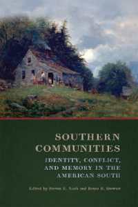 Southern Communities : Identity, Conflict, and Memory in the American South
