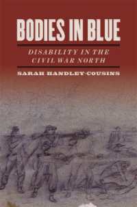 Bodies in Blue : Disability in the Civil War North (Uncivil Wars)