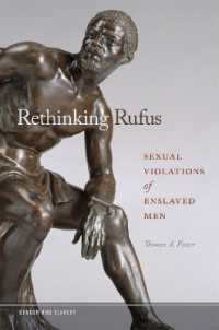 Rethinking Rufus : Sexual Violations of Enslaved Men (Gender and Slavery)
