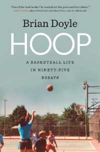 Hoop : A Basketball Life in Ninety-Five Essays (Crux: the Georgia Series in Literary Nonfiction)