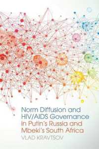 Norm Diffusion and HIV/AIDS Governance in Putin's Russia and Mbeki's South Africa (Studies in Security and International Affairs)