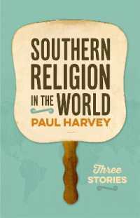 Southern Religion in the World : Three Stories (George H. Shriver Lecture Series in Religion in American History Series)