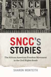 SNCC's Stories : The African American Freedom Movement in the Civil Rights South (Print Culture in the South Series)