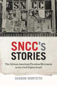 SNCC's Stories : The African American Freedom Movement in the Civil Rights South (Print Culture in the South)