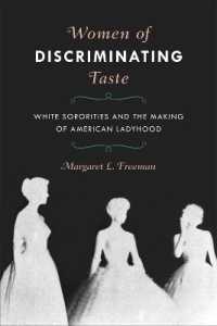 Women of Discriminating Taste : White Sororities and the Making of American Ladyhood