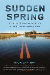 Sudden Spring : Stories of Adaptation in a Climate-Changed South