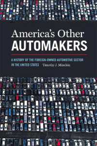 America's Other Automakers : A History of the Foreign-Owned Automotive Sector in the United States (Since 1970: Histories of Contemporary America)