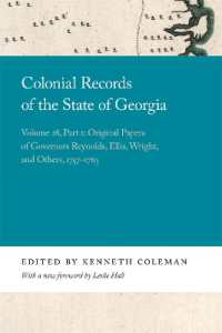 Colonial Records of the State of Georgia : Volume 28, Part 1: Original Papers of Governors Reynolds, Ellis, Wright, and Others, 1757-1763 (Georgia Open History Library)