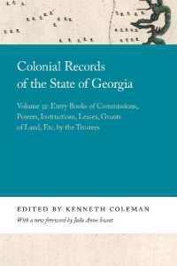 Colonial Records of the State of Georgia : Volume 32: Entry Books of Commissions, Powers, Instructions, Leases, Grants of Land, Etc. by the Trustees (Georgia Open History Library)