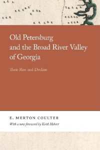 Old Petersburg and the Broad River Valley of Georgia : Their Rise and Decline (Georgia Open History Library)