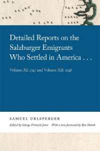 Detailed Reports on the Salzburger Emigrants Who Settled in America... : Volume XI: 1747 and Volume XII: 1748 (Georgia Open History Library)