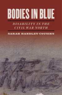 Bodies in Blue : Disability in the Civil War North (Uncivil Wars)