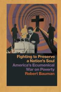 Fighting to Preserve a Nation's Soul : America's Ecumenical War on Poverty