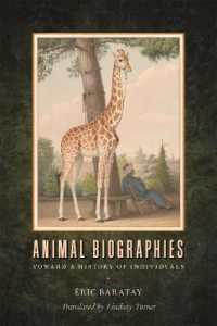 Animal Biographies : Toward a History of Individuals (Animal Voices / Animal Worlds)