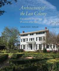 Architecture of the Last Colony : Georgia's Historic Places, 1733-2000