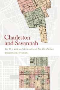 Charleston and Savannah : The Rise, Fall, and Reinvention of Two Rival Cities (Wormsloe Foundation Publication Series)