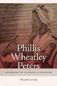 Phillis Wheatley Peters : Biography of a Genius in Bondage （2ND）