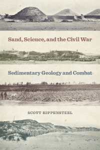 Sand, Science, and the Civil War : Sedimentary Geology and Combat (Uncivil Wars)
