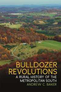 Bulldozer Revolutions : A Rural History of the Metropolitan South (Environmental History and the American South)