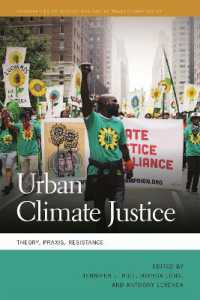 Urban Climate Justice : Theory, Praxis, Resistance (Geographies of Justice and Social Transformation)