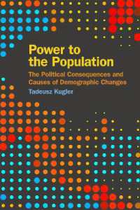 Power to the Population : The Political Consequences and Causes of Demographic Changes (Studies in Security and International Affairs)