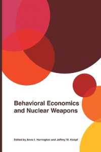 Behavioral Economics and Nuclear Weapons (Studies in Security and International Affairs)