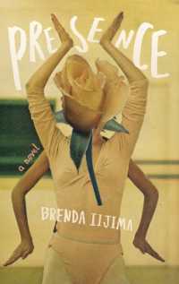 Presence : A Novel (Georgia Review Books)