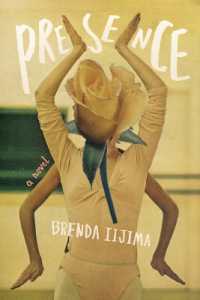 Presence : A Novel (Georgia Review Books)