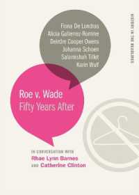 Roe v. Wade : Fifty Years after (History in the Headlines)