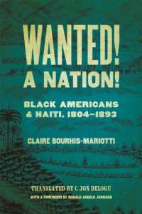 Wanted! a Nation! : Black Americans and Haiti, 1804-1893 (Race in the Atlantic World, 1700-1900 Series)