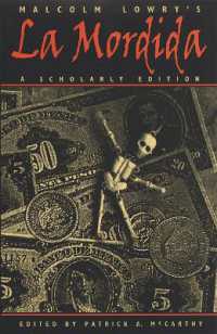 Malcolm Lowry's La Mordida : A Scholarly Edition