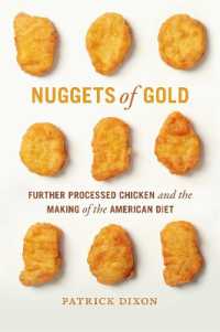 Nuggets of Gold : Further Processed Chicken and the Making of the American Diet (Politics and Culture in the Twentieth-century South)