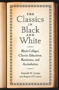 The Classics in Black and White : Black Colleges, Classics Education, Resistance, and Assimilation