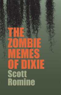 The Zombie Memes of Dixie (Mercer University Lamar Memorial Lectures)