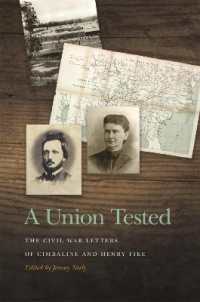 A Union Tested : The Civil War Letters of Cimbaline and Henry Fike (New Perspectives on the Civil War Era)