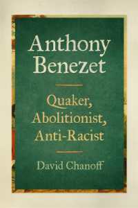 Anthony Benezet : Quaker, Abolitionist, Anti-Racist