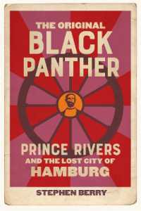 The Original Black Panther : Prince Rivers and the Lost City of Hamburg