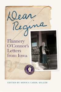 Dear Regina : Flannery O'Connor's Letters from Iowa (Stuart A. Rose Manuscript, Archives, and Rare Book Library at Emory University Publications)