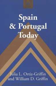 スペイン・ポルトガルの現在<br>Spain and Portugal Today (Studies in Modern European History .32) （2003. XVI, 244 S. 230 mm）