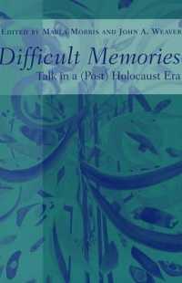 Difficult Memories : Talk in a (post) Holocaust Era (Counterpoints)
